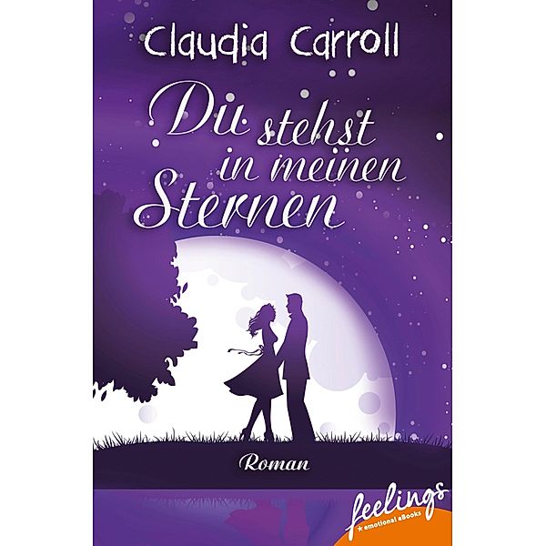 Du stehst in meinen Sternen, Claudia Carroll