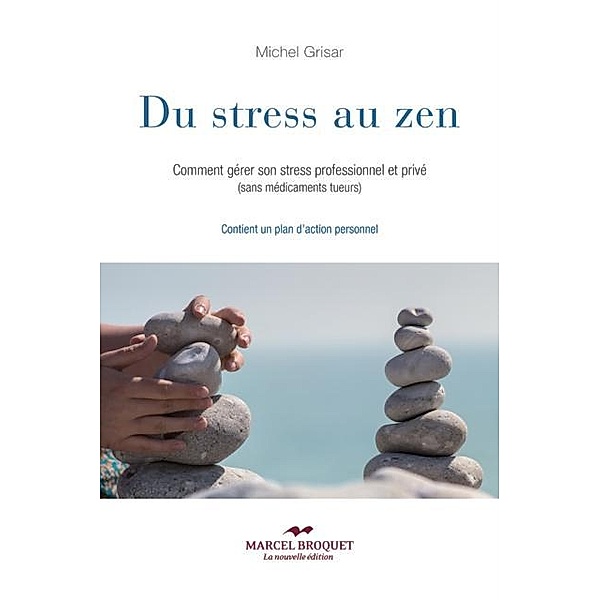 Du stress au zen, Michel Grisar
