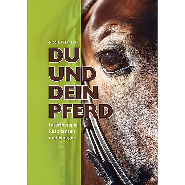 Du und Dein Pferd, Nicole Weghake