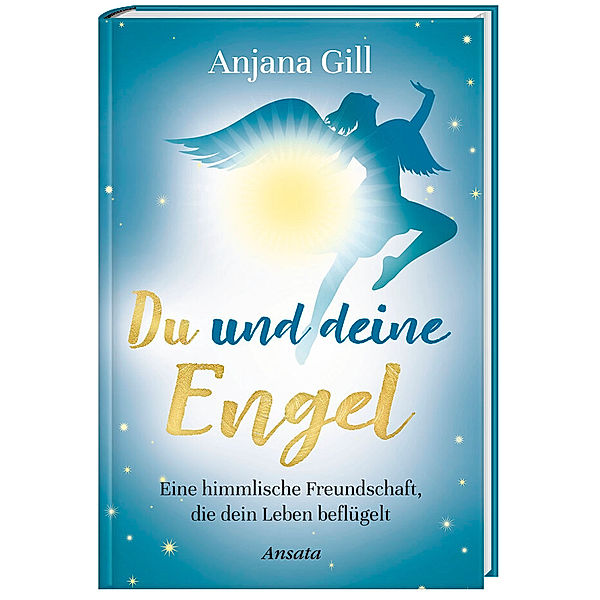 Du und deine Engel, Anjana Gill