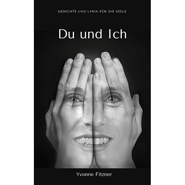 Du und Ich, Yvonne Fitzner