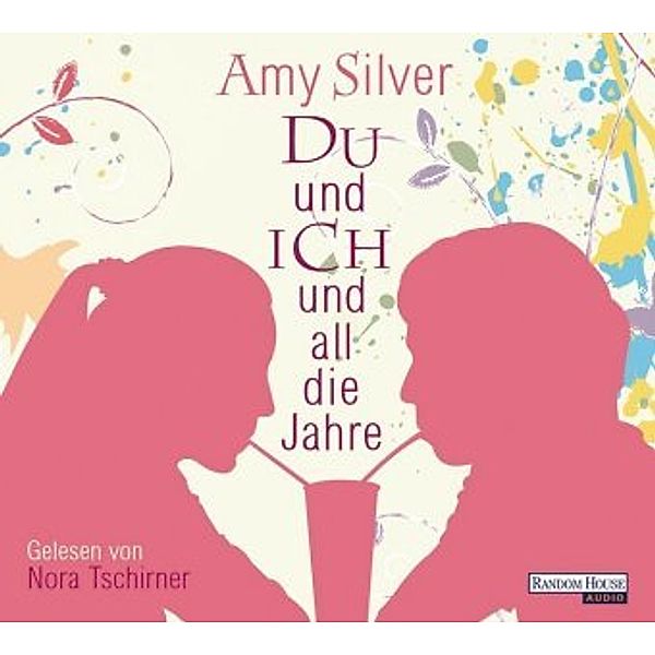Du und ich und all die Jahre, 5 Audio-CDs, Amy Silver
