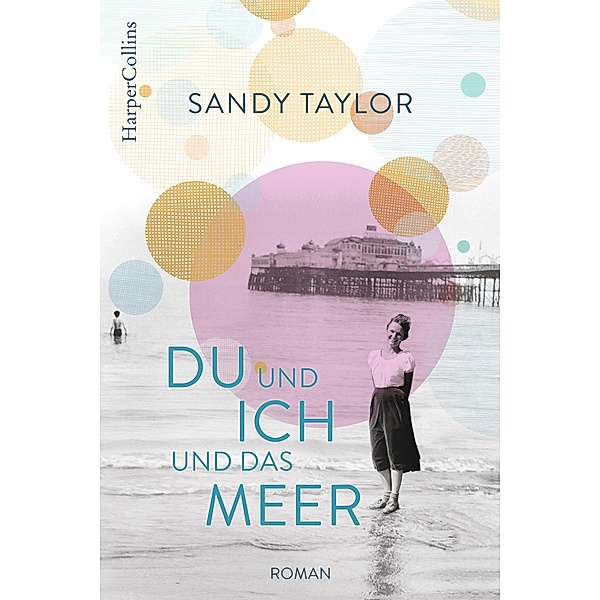 Du und ich und das Meer, Sandy Taylor