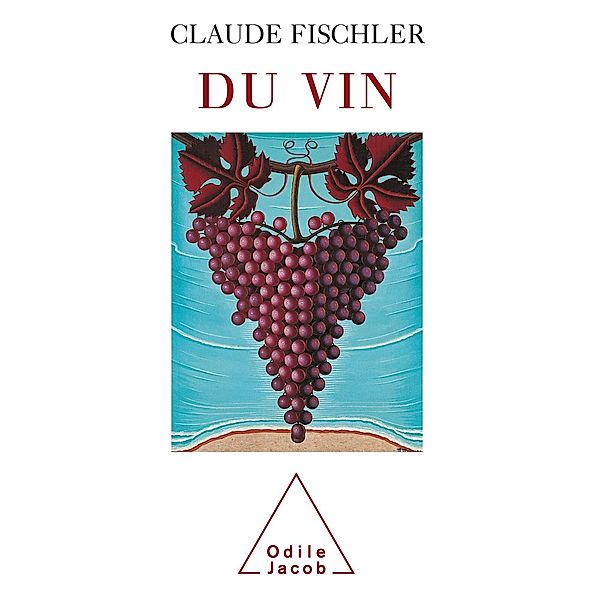 Du vin, Fischler Claude Fischler