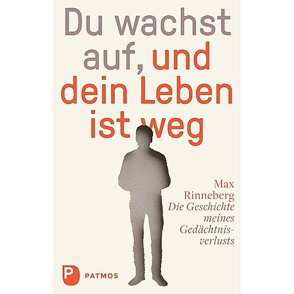 Du wachst auf, und dein Leben ist weg, Max Rinneberg, Ulrich Beckers