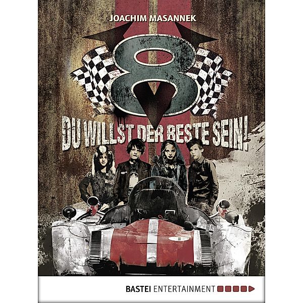 Du willst der Beste sein! / V8 Bd.2, Joachim Masannek