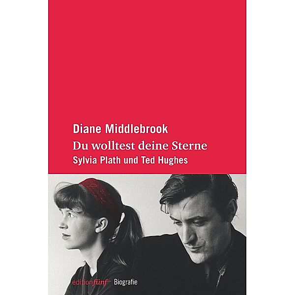 Du wolltest deine Sterne / edition fünf Bd.16, Diane Middlebrook