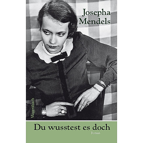 Du wusstest es doch, Josepha Mendels