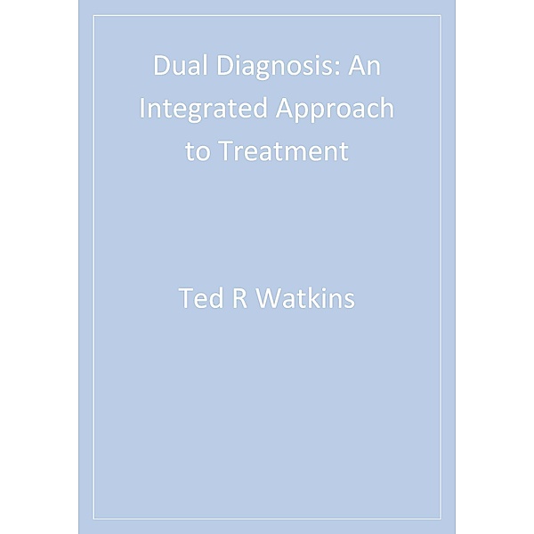 Dual Diagnosis, Ted R. Watkins, Ara Lewellen, Marjie C. Barrett