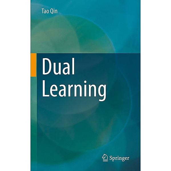 Dual Learning, Tao Qin