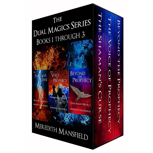 Dual Magics Series Books 1 - 3 / Dual Magics, Meredith Mansfield