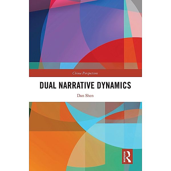 Dual Narrative Dynamics, Dan Shen