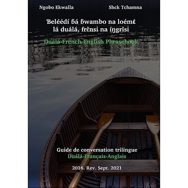 Duala-French-English Phrasebook, Ngobo Ekwalla, Shck Tchamna