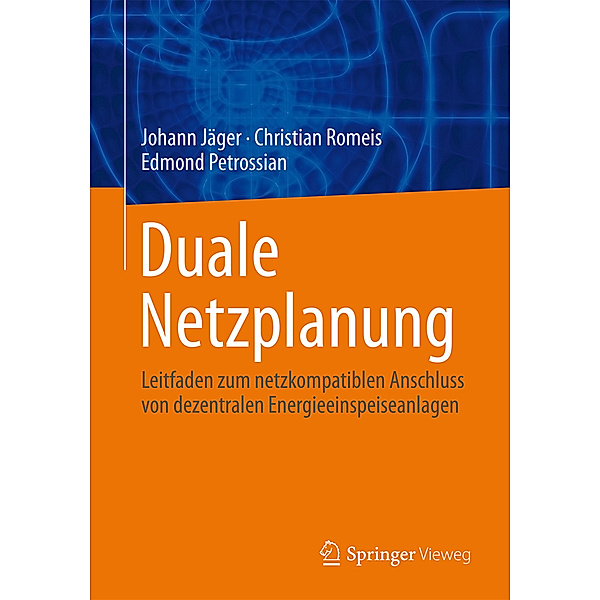 Duale Netzplanung, Johann Jäger, Christian Romeis, Edmond Petrossian