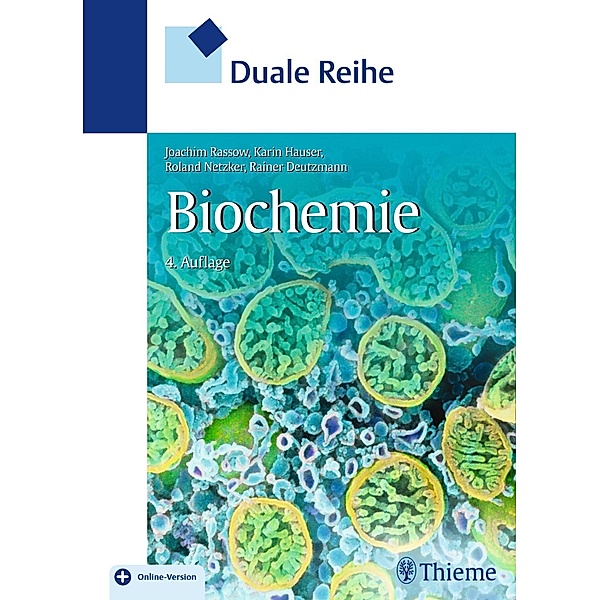 Duale Reihe Biochemie / Duale Reihe, Rainer Deutzmann, Joachim Rassow