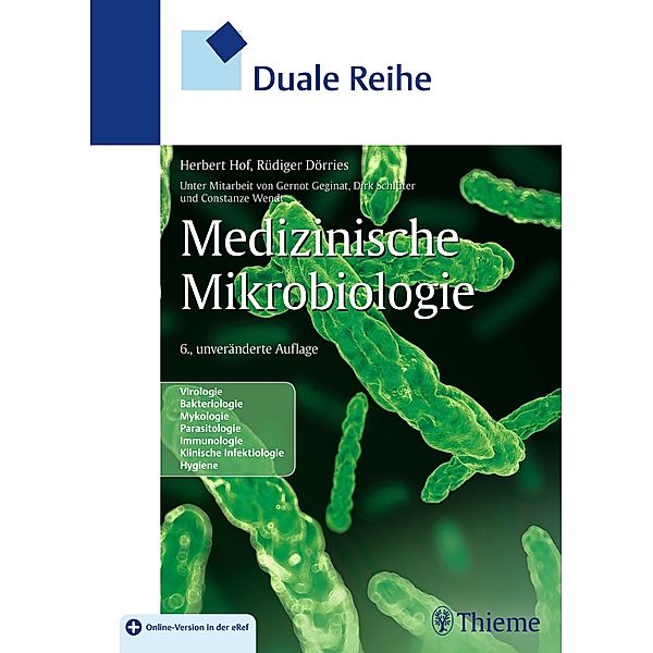 Duale Reihe: Medizinische Mikrobiologie, Herbert Hof, Rüdiger Dörries