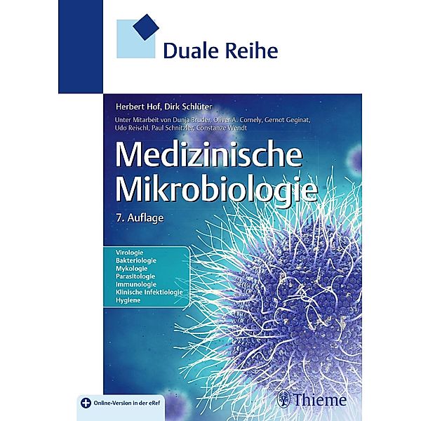 Duale Reihe Medizinische Mikrobiologie, Herbert Hof, Dirk Schlüter