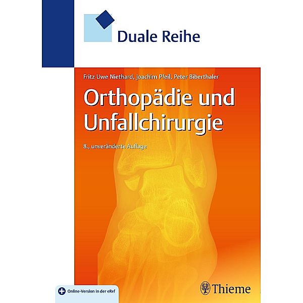 Duale Reihe Orthopädie und Unfallchirurgie, Peter Biberthaler, Joachim Pfeil