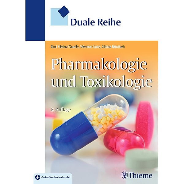 Duale Reihe Pharmakologie und Toxikologie, Karl-Heinz Gräfe, Werner K. Lutz, Heinz Bönisch