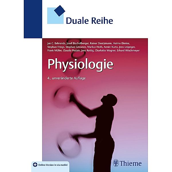 Duale Reihe Physiologie, Jan Behrends, Jens Leipziger, Claudia Pedain