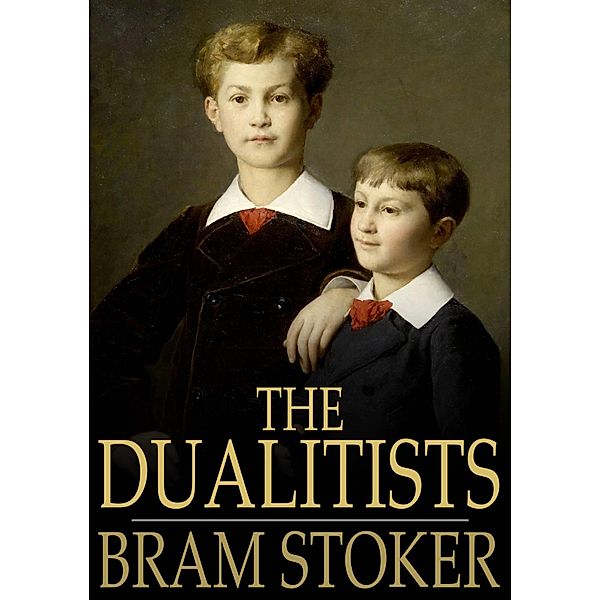 Dualitists, Bram Stoker