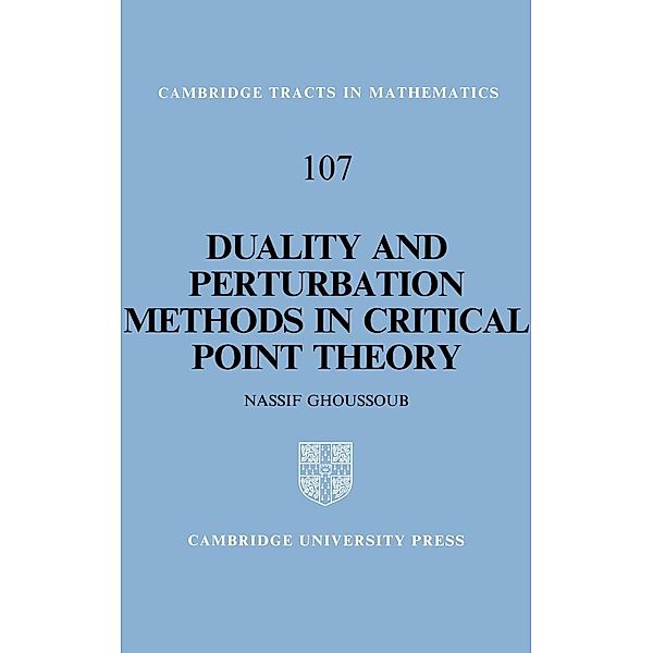 Duality and Perturbation Methods in Critical Point Theory, Nassif Ghoussoub, N. Ghoussoub