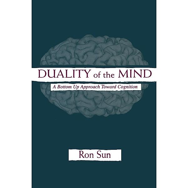 Duality of the Mind, Ron Sun