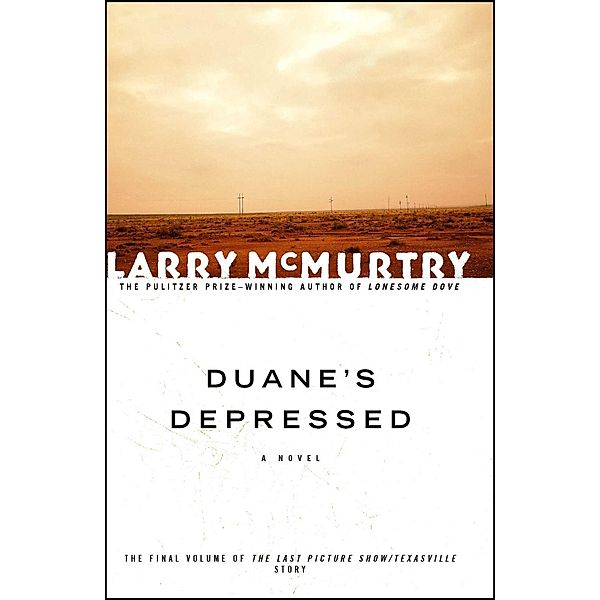 Duane's Depressed, Larry McMurtry