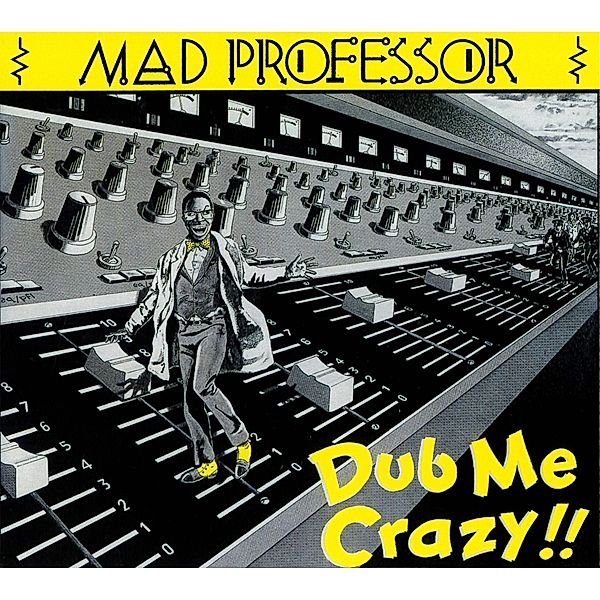 Dub Me Crazy 1, Mad Professor