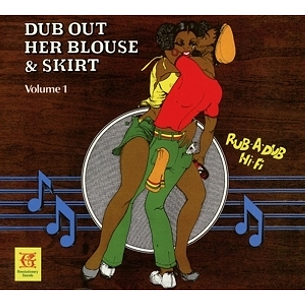 Dub Out Her Blouse & Skirt Vol.1, Revolutionaries