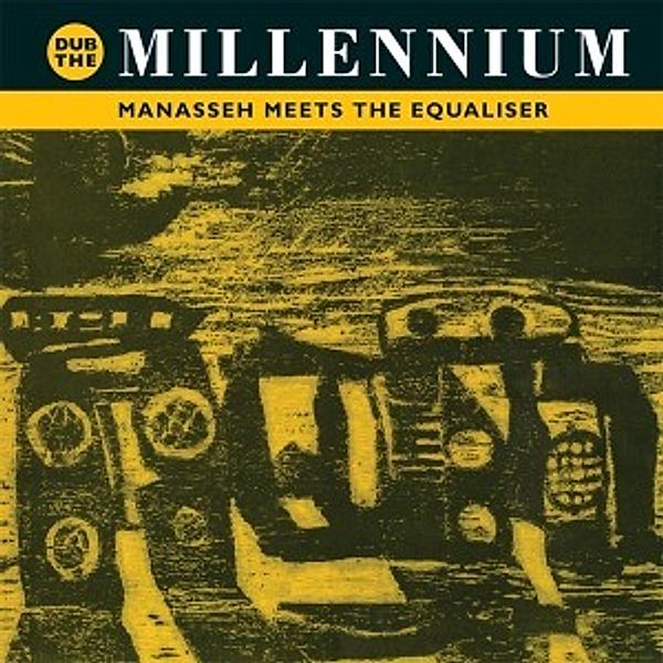 Dub The Millenium (Lim.Ed.) (Vinyl), Manasseh Meets The Equalizer