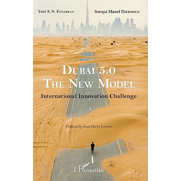 Dubai 5.0, The New Model, Engerran Yoni S. N. Engerran