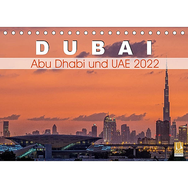 Dubai, Abu Dhabi und UAE 2022 (Tischkalender 2022 DIN A5 quer), Christoph Papenfuss