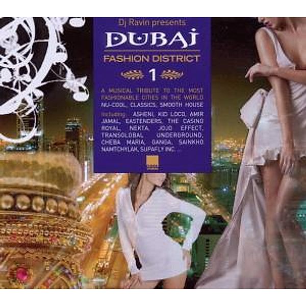 Dubai Fashion District, Dj Ravin