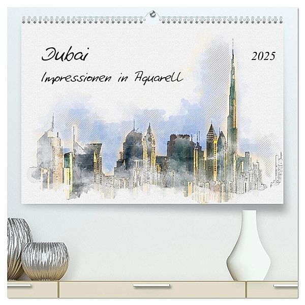 Dubai - Impressionen in Aquarell (hochwertiger Premium Wandkalender 2025 DIN A2 quer), Kunstdruck in Hochglanz, Calvendo, Kerstin Waurick