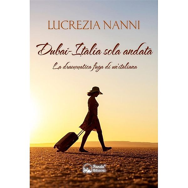 Dubai-Italia sola andata, Lucrezia Nanni