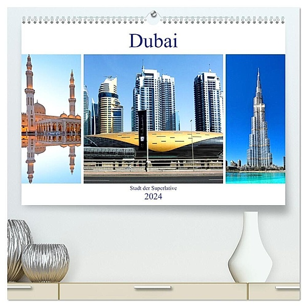 Dubai - Stadt der Superlative (hochwertiger Premium Wandkalender 2024 DIN A2 quer), Kunstdruck in Hochglanz, Nina Schwarze
