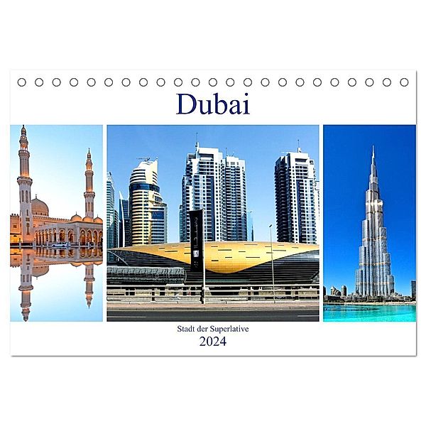Dubai - Stadt der Superlative (Tischkalender 2024 DIN A5 quer), CALVENDO Monatskalender, Nina Schwarze