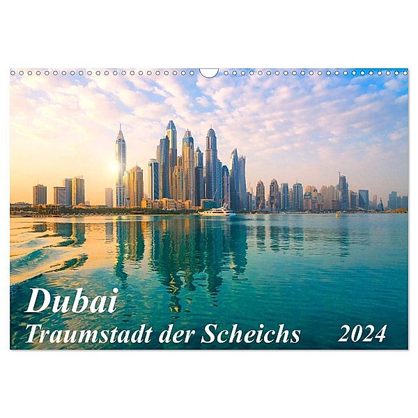 Dubai - Traumstadt der Scheichs (Wandkalender 2024 DIN A3 quer), CALVENDO Monatskalender, Kerstin Waurick