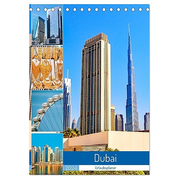 Dubai - Urlaubsplaner (Tischkalender 2024 DIN A5 hoch), CALVENDO Monatskalender, Nina Schwarze