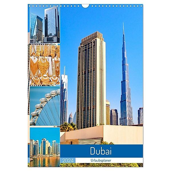 Dubai - Urlaubsplaner (Wandkalender 2024 DIN A3 hoch), CALVENDO Monatskalender, Nina Schwarze