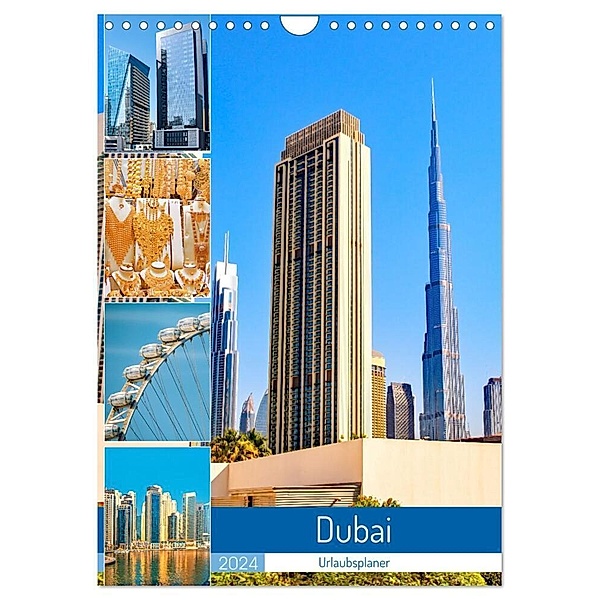 Dubai - Urlaubsplaner (Wandkalender 2024 DIN A4 hoch), CALVENDO Monatskalender, Nina Schwarze
