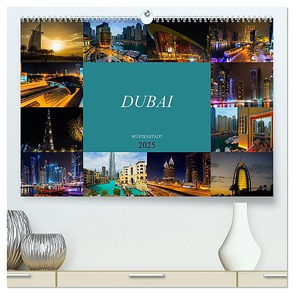 Dubai Wüstenstadt (hochwertiger Premium Wandkalender 2025 DIN A2 quer), Kunstdruck in Hochglanz, Calvendo, Dirk Meutzner