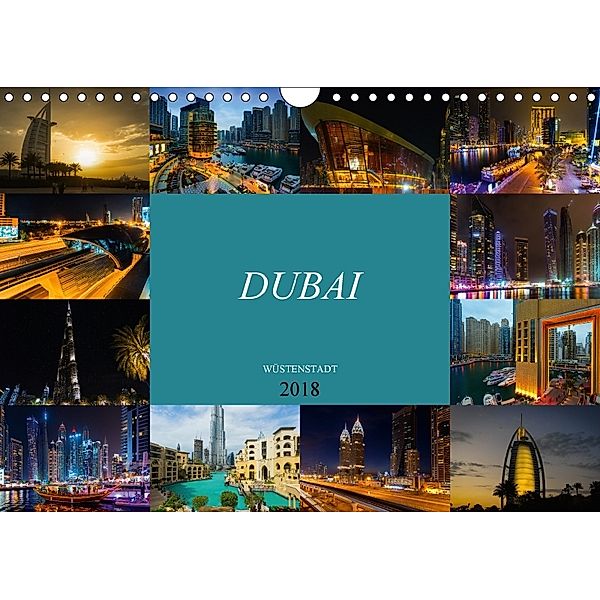 Dubai Wüstenstadt (Wandkalender 2018 DIN A4 quer), Dirk Meutzner