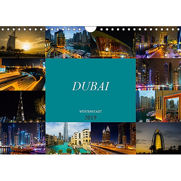 Dubai Wüstenstadt (Wandkalender 2019 DIN A4 quer), Dirk Meutzner