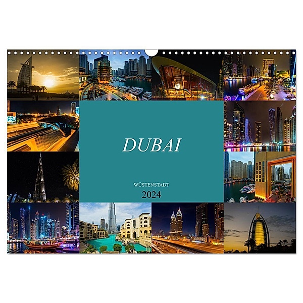 Dubai Wüstenstadt (Wandkalender 2024 DIN A3 quer), CALVENDO Monatskalender, Dirk Meutzner