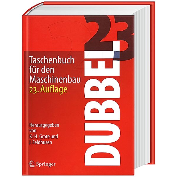 Dubbel Taschenbuch für den Maschinenbau, Jörg Feldhusen (Hg.), Karl-Heinrich Grote (Hg.)