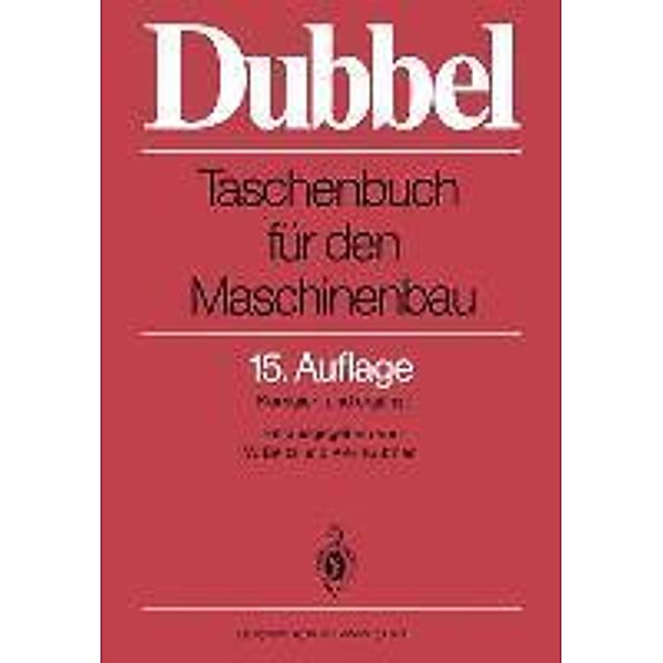 Dubbel: Taschenbuch für den Maschinenbau