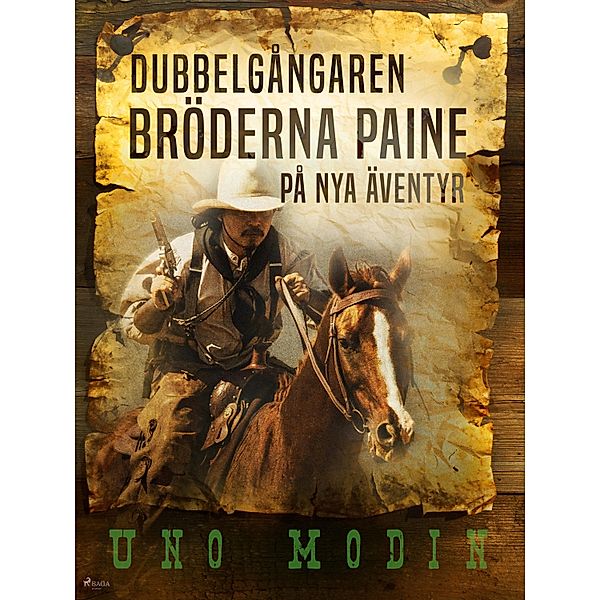 Dubbelgångaren : bröderna Paine på nya äventyr / Bröderna Perry, Uno Modin