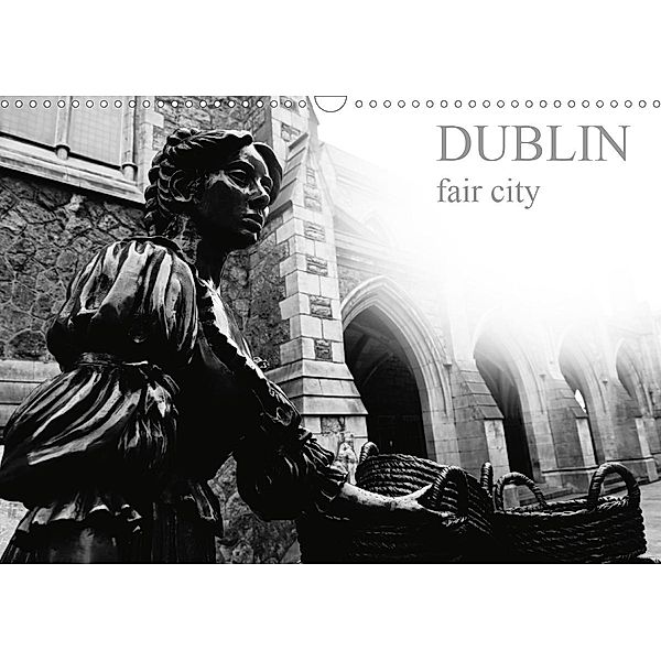 Dublin fair city (Wall Calendar 2021 DIN A3 Landscape), Gianluigi Fiori
